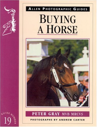 9780851317311: Buying a Horse: No.19 (Allen Photographic Guides)