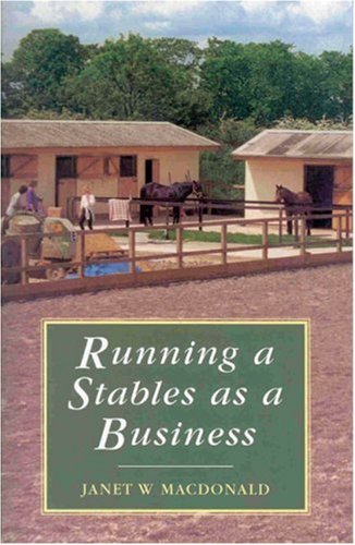 Beispielbild fr Running a Stables as a Business zum Verkauf von WorldofBooks