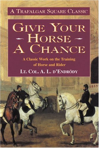 Stock image for Give Your Horse a Chance: No.2 (Allen's Classic S.) for sale by WorldofBooks