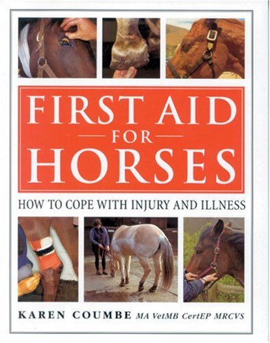 9780851317809: First Aid for Horses: How to Cope with Injury and Illness