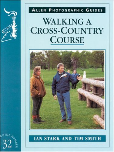 Stock image for Walking a Cross-Country Course (Allen Photographic Guides) for sale by BookHolders