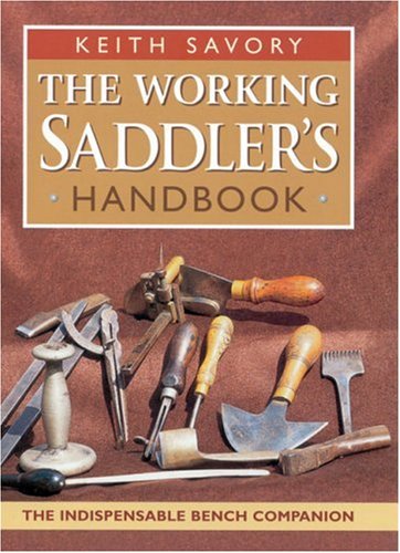 9780851318066: The Working Saddler's Handbook