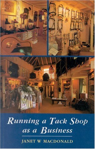 Stock image for Running a Tack Shop as a Business for sale by Reuseabook