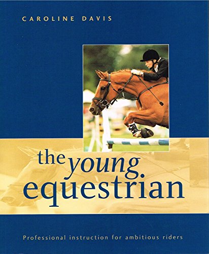 Beispielbild fr The Young Equestrian zum Verkauf von WorldofBooks