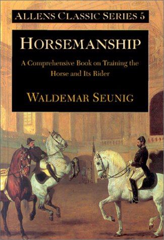 9780851318752: Horsemanship: A Comprehensive Book on Training the Horse and Its Rider