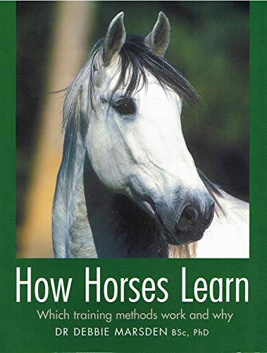 9780851318776: How Horses Learn