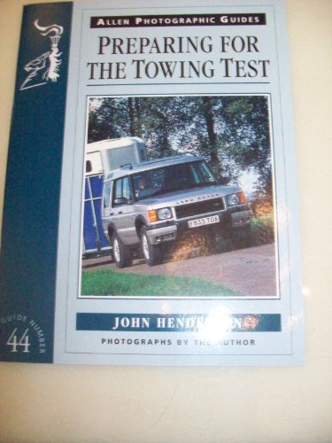 Beispielbild fr Preparing for the Towing Test: 44 (Allen Photographic Guides) zum Verkauf von WorldofBooks
