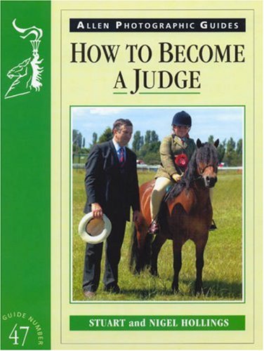 Stock image for How to Become a Judge (Allen Photographic Guides) for sale by WorldofBooks