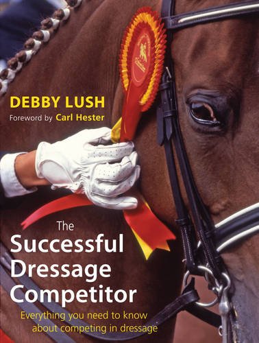 9780851319629: Successful Dressage Competitor: Everything You Need to Know About Competing in Dressage