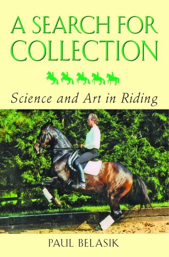 Stock image for A Search for Collection: Science and Art in Riding for sale by GoldenWavesOfBooks