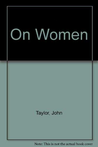 On Women (9780851380001) by John Taylor