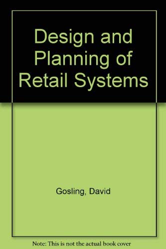 9780851391427: Design and Planning of Retail Systems