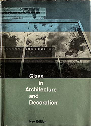 Beispielbild fr Glass in Architecture and Decoration zum Verkauf von Caffrey Books