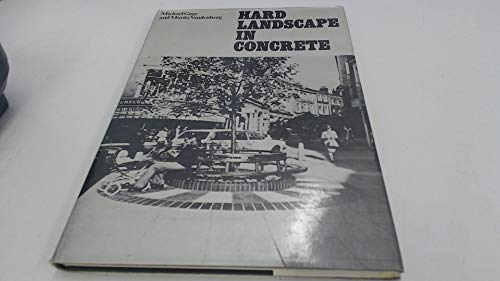 Imagen de archivo de Hard Landscape in Concrete a la venta por AFTER WORDS OF ANN ARBOR