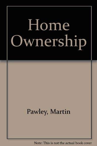 Stock image for Home Ownership for sale by Better World Books