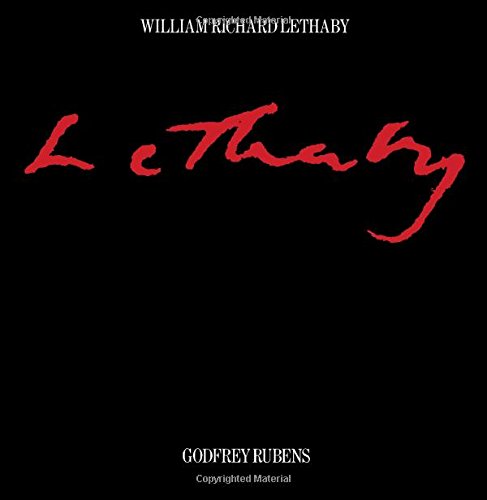 9780851393506: William Richard Lethaby: His Life and Work 1857-1931