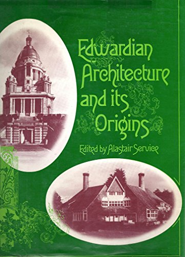 Stock image for Edwardian Architecture and Its Origins for sale by WorldofBooks