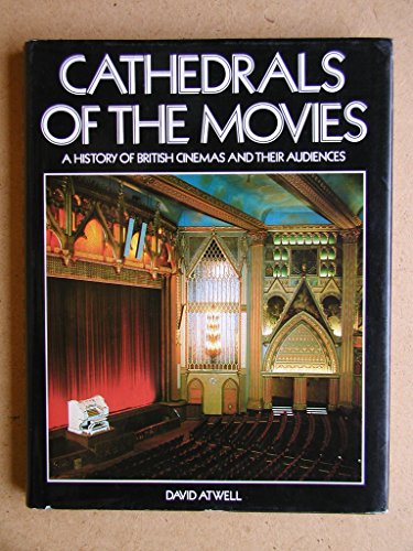 9780851395623: Cathedrals of the Movies: History of British Cinemas and Their Audiences