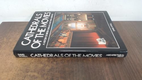 Stock image for Cathedrals of the Movies. A History of British Cinemas and Their Audiences for sale by Valley Books