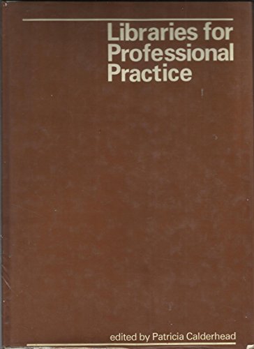 LIBRARIES FOR PROFESSIONAL PRACTICE