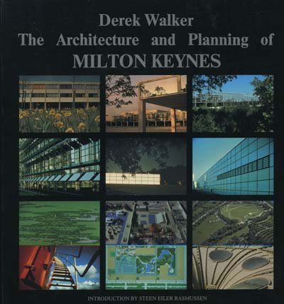 9780851397351: The Architecture and Planning of Milton Keynes