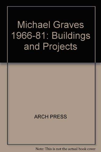 9780851398457: Michael Graves 1966-81: Buildings and Projects