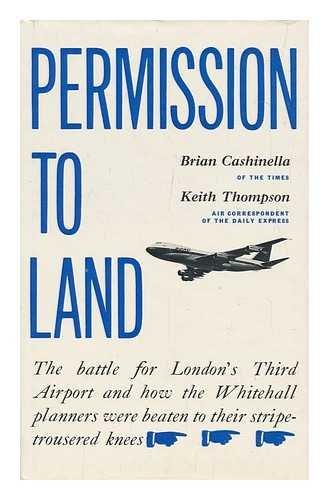 Permission To Land: The Battle For London's Third Airport