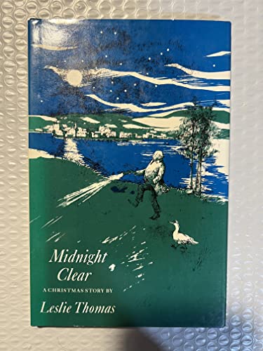 Midnight Clear, A Christmas Story. Signed by Author.