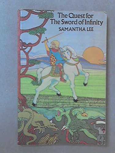 Beispielbild fr The Quest for the Sword of Infinity zum Verkauf von AwesomeBooks