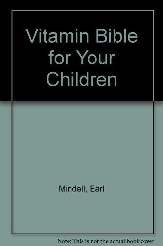 9780851406060: Vitamin Bible for Your Children