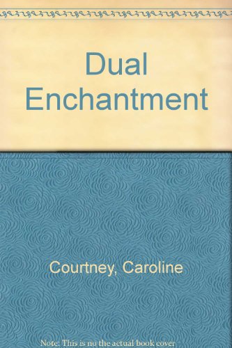 Dual Enchantment (9780851406749) by Courtney, Caroline