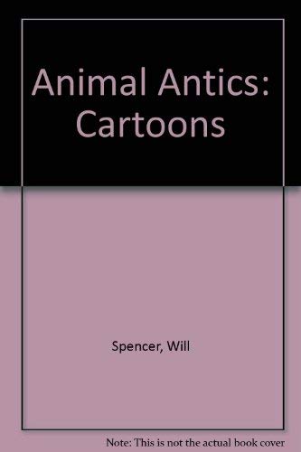 Beispielbild fr Animal Antics: Cartoons zum Verkauf von WorldofBooks