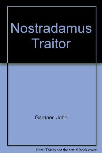 Imagen de archivo de Nostradamus Traitor a la venta por Table of Contents