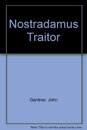 Stock image for Nostradamus Traitor for sale by Table of Contents