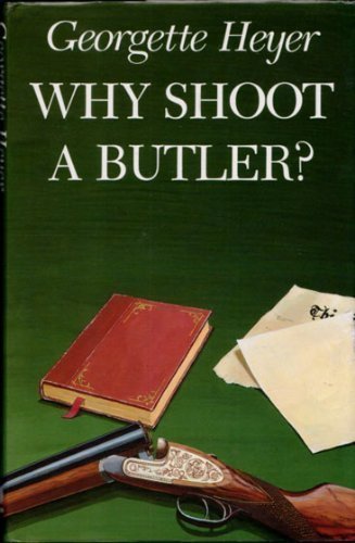 Imagen de archivo de Why Shoot a Butler? a la venta por WorldofBooks