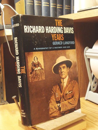Stock image for The Richard Harding Davis years: A biography of a mother and son for sale by HPB-Ruby