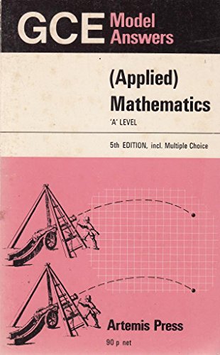 Immagine dell'editore per General Certificate of Education Model Answers: Applied Mathematics: Advanced Level venduto da WorldofBooks