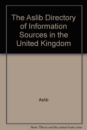 Imagen de archivo de The Aslib Directory of Information Sources in the United Kingdom a la venta por Y-Not-Books