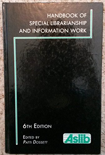 Handbook of Special Librarianship and Information Work