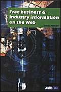 Free Business and Industry Information on the Web (9780851424606) by Pedley, Paul