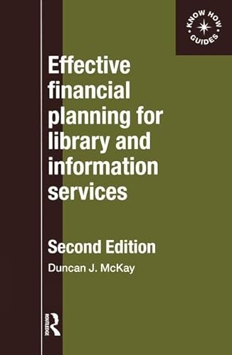 Stock image for Effective Financial Planning for Library and Information Services for sale by Blackwell's