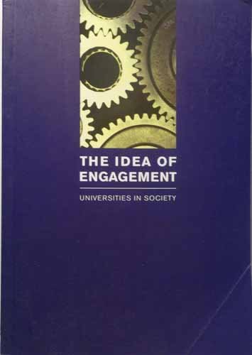 Imagen de archivo de The Idea of Engagement: Universities in Society a la venta por Salsus Books (P.B.F.A.)