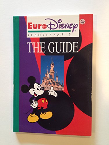 Stock image for Euro Disney: the Guide for sale by Better World Books
