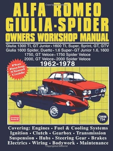 Stock image for Alfa Romeo Giulia 1300, 1600, GT 1750, 2000, Spider, 1962-1978, Owners Workshop Manual for sale by John M. Gram