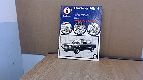 9780851461892: Ford Cortina Mk.4 1976-80 Autobook (Autobooks owners workshop manual)