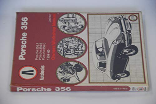 Porsche 356A, 356B, 356C, 1957-65 Autobook - Ball, Kenneth