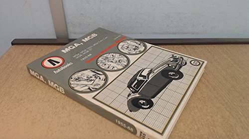 Imagen de archivo de MGA, MGB Owner's Workshop Manual Autobook 955 MGA 1600 Twin Cam MGB, MGB GT 1955 - 68 a la venta por ThriftBooks-Dallas