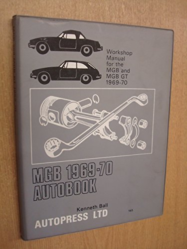 M. G., M. G. B. 1969-70 Autobook (9780851471631) by Kenneth Ball