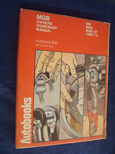 Stock image for M. G., M. G. B. 1969-73 Autobook for sale by Recycle Bookstore