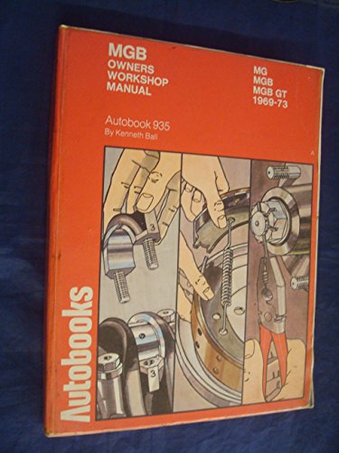 M. G., M. G. B. 1969-73 Autobook (9780851473833) by Ball, Kenneth